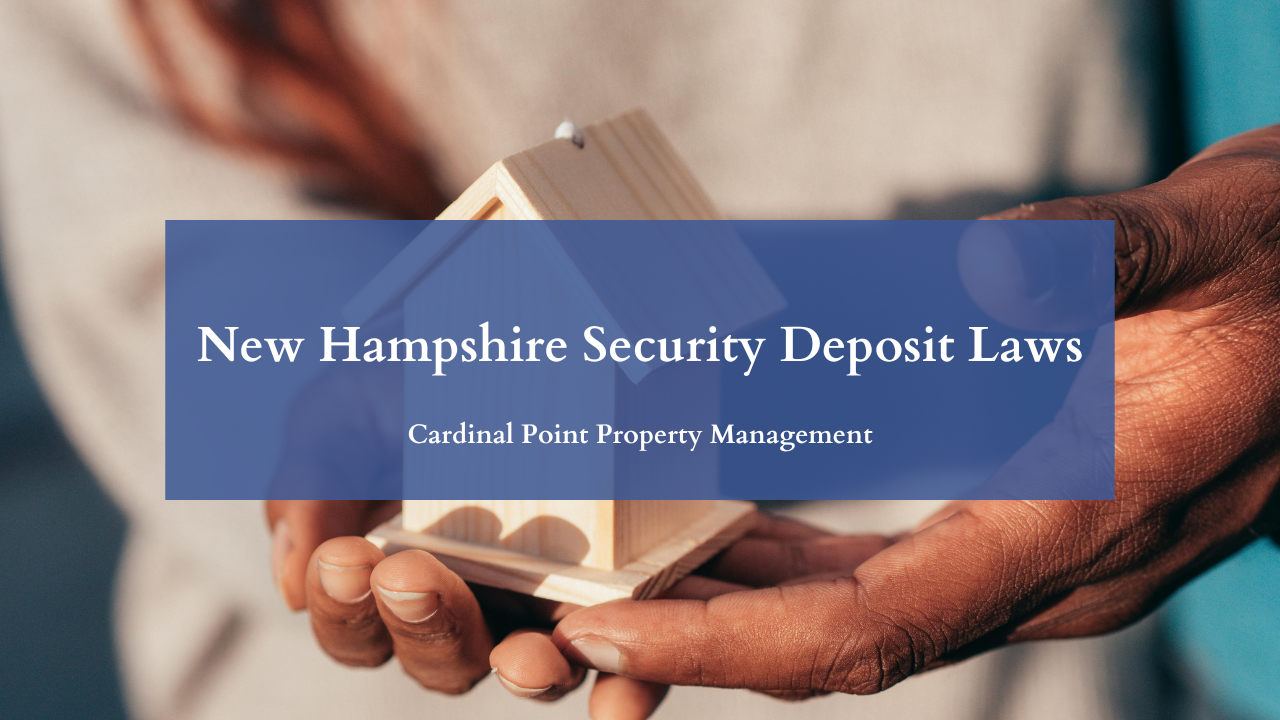 New Hampshire Security Deposit Laws
